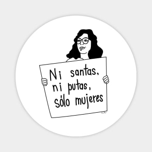 Ni Santas, Ni Putas Magnet